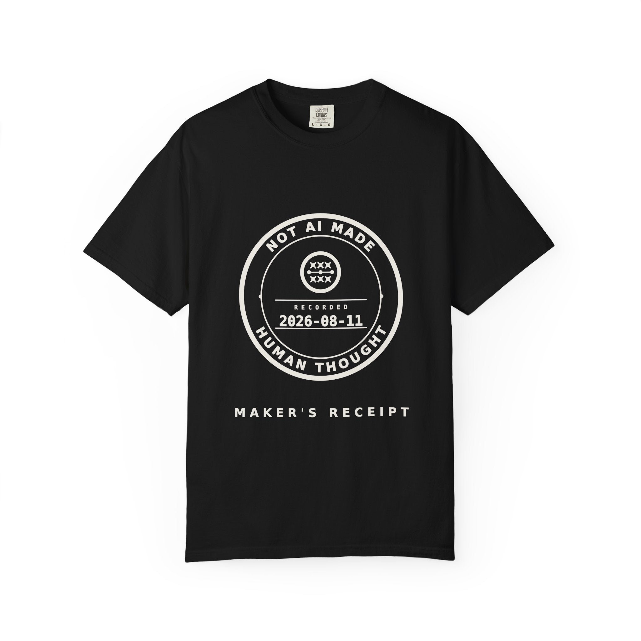 Maker's Receipt Tee, Not AI Made, Dated Public Record, Front and Back, Comfort Colors 1717 Heavyweight