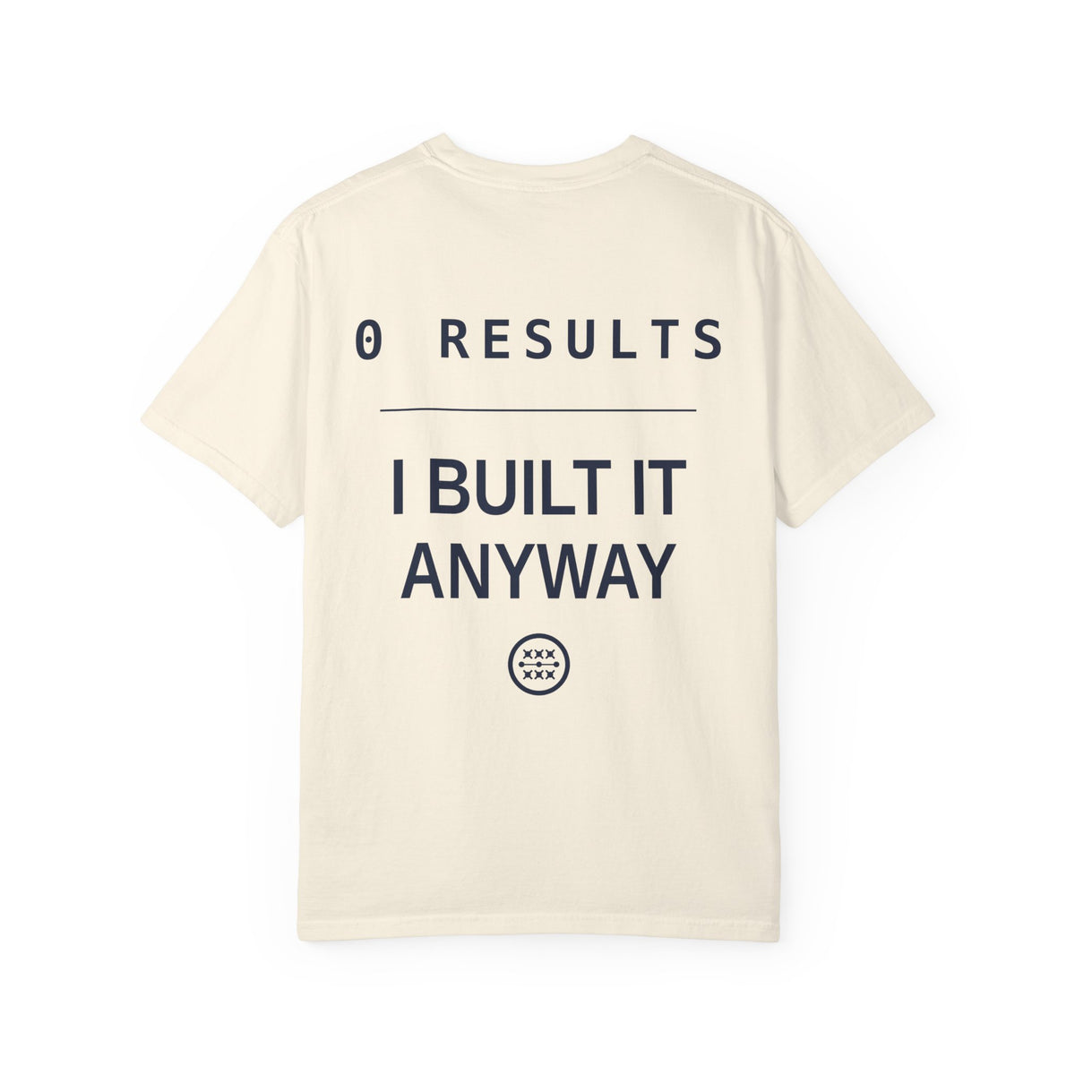 The AI Has Never Heard Of Me Tee, Front and Back