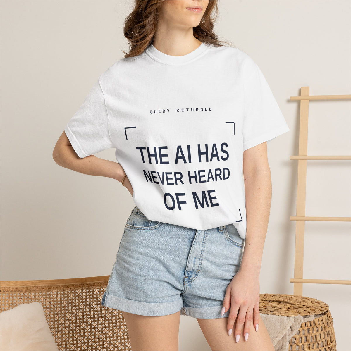 The AI Has Never Heard Of Me Tee, Front and Back