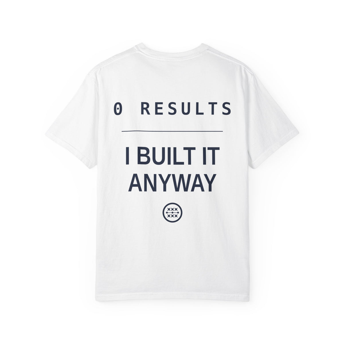 The AI Has Never Heard Of Me Tee, Front and Back