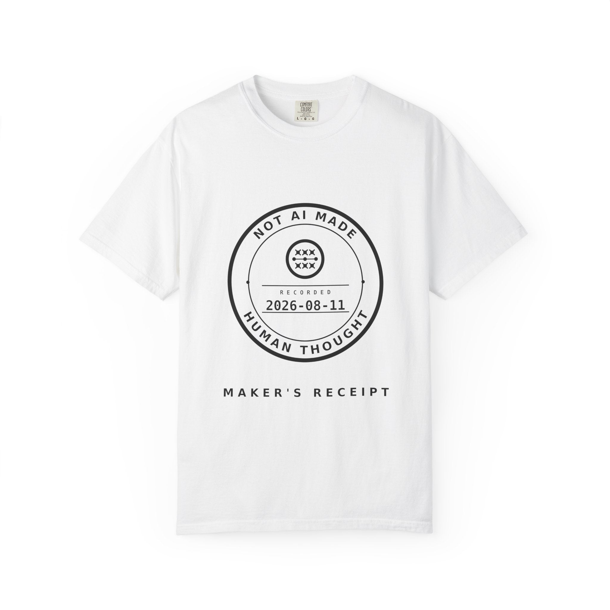 Maker's Receipt Tee, Not AI Made, Dated Public Record, Front and Back, Comfort Colors 1717 Heavyweight